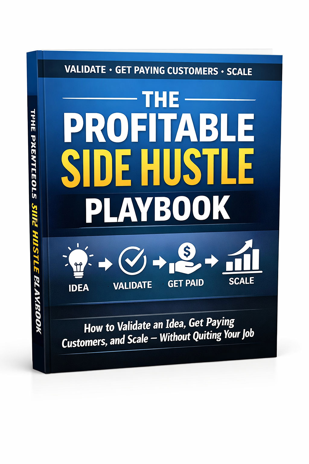 The Profitable Side Hustle Playbook